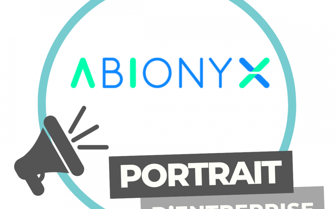Portrait d’entreprise | Abionyx
